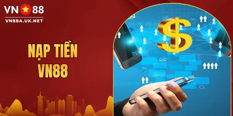 Nạp Tiền VN88